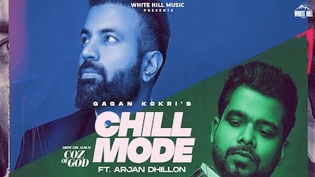 Chill Mode Lyrics – Gagan Kokri