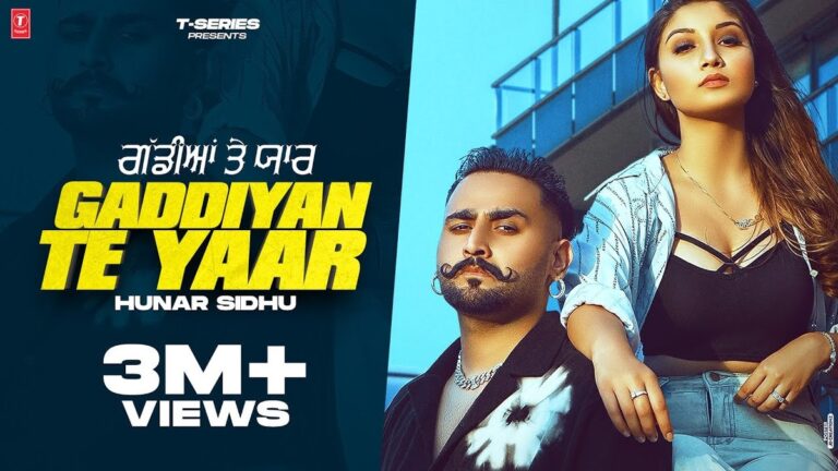 Gaddiyan Te Yaar Lyrics

Hunar Sidhu, Sukhpreet Kaur