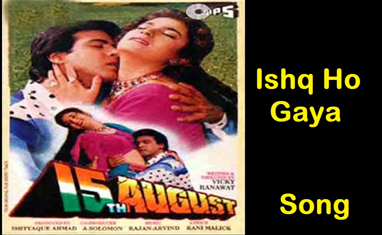 ishq-ho-gaya-lyrics-from-15th-august-english-translation-thestarshub