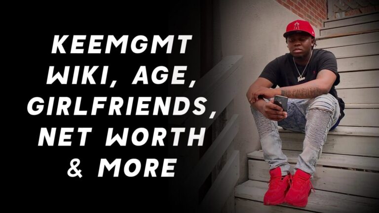 Keemgmt Wiki, Age, Girlfriends, Net Worth & More 1