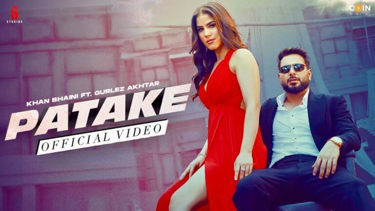 Patake Lyrics
Khan Bhaini