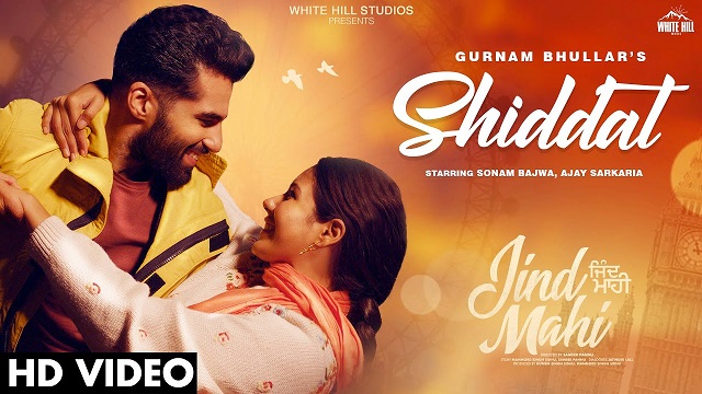 Shiddat Lyrics Jind Mahi