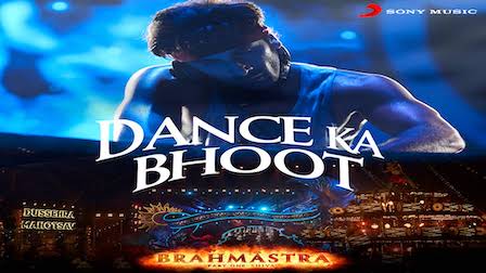 Dance Ka Bhoot Lyrics – Brahmastra | Arijit Singh