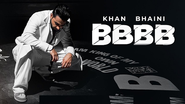 BBBB Lyrics Khan Bhaini