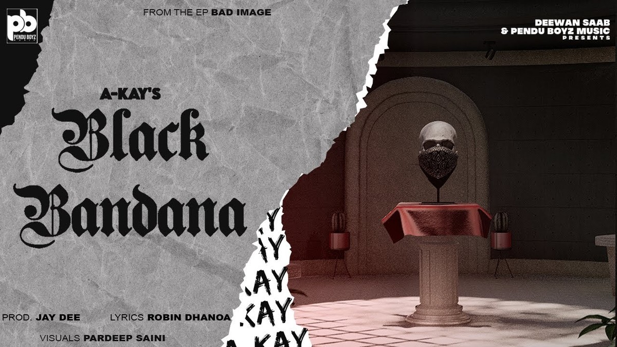 Black Bandana Lyrics
 A kay