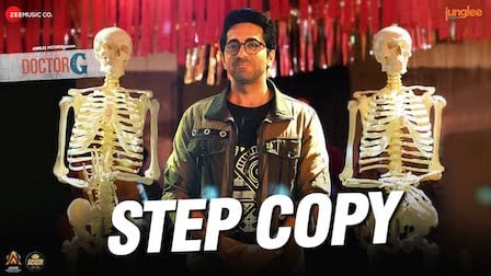 Step Copy Lyrics – Doctor G | Amit Trivedi