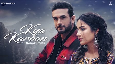 Kya Karoon Lyrics – Sanam Puri | Jasmin Bhasin