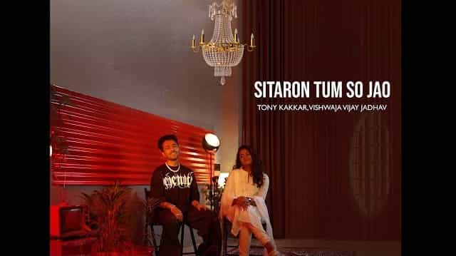 Sitaron Tum So Jao Lyrics - Tony Kakkar