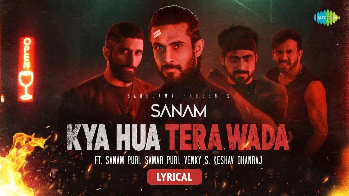 Kya Hua Tera Wada Lyrics
Sanam Puri