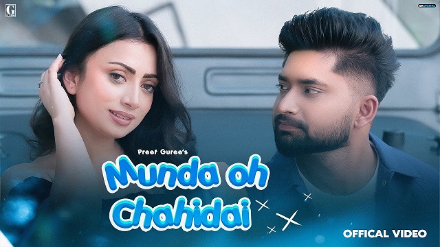 Munda Oh Chahidai Lyrics Preet Guree