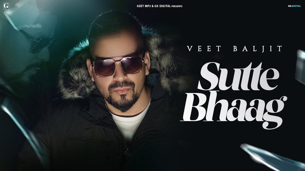 Sutte Bhaag Lyrics
Veet Baljit