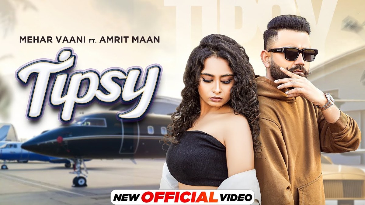 Tipsy Lyrics
Mehar Vaani