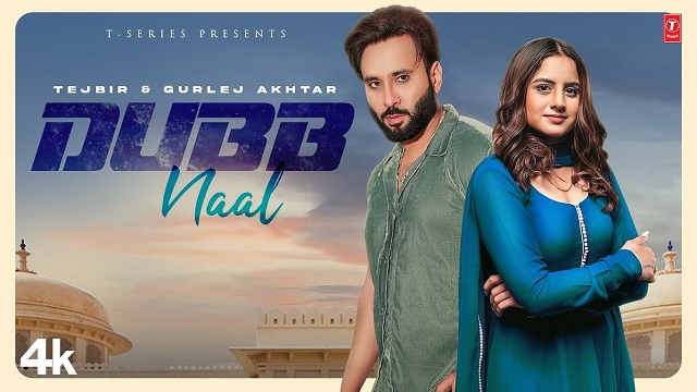 Dubb Naal Lyrics Tejbir