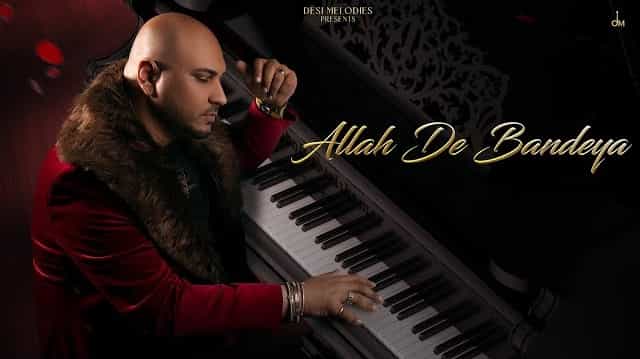 Allah De Bandeya Lyrics B Praak