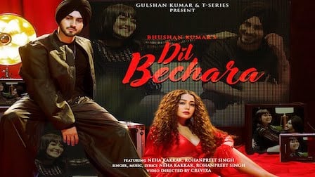 Dil Bechara Lyrics – Neha Kakkar x Rohanpreet Singh