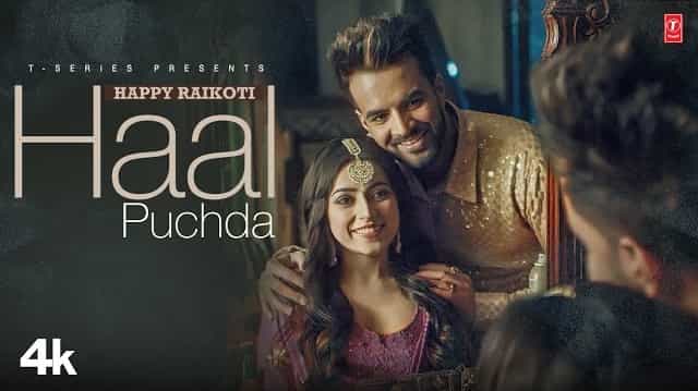 Haal Puchda Lyrics - Happy Raikoti