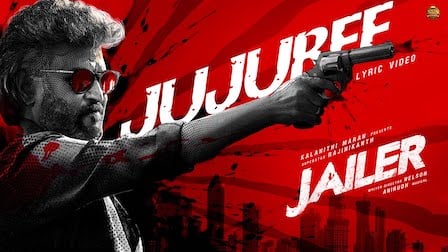 Jujubee Lyrics – Jailer | Superstar Rajinikanth