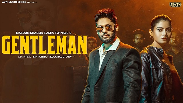 Gentleman Lyrics Masoom Sharma