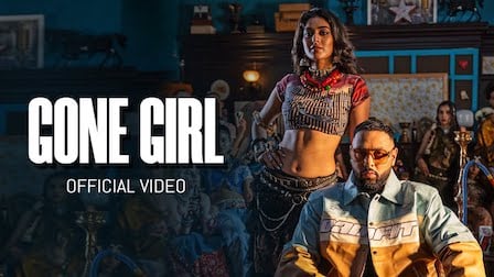 Gone Girl Lyrics – Badshah x Payal Dev