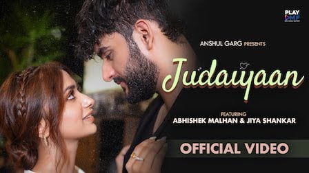 Judaiyaan Lyrics – Abhishek Malhan | Jiya Shankar