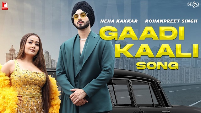 Gaadi Kaali Lyrics - Neha Kakkar