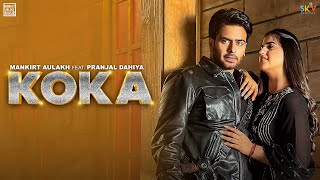 Koka Lyrics
Mankirt Aulakh