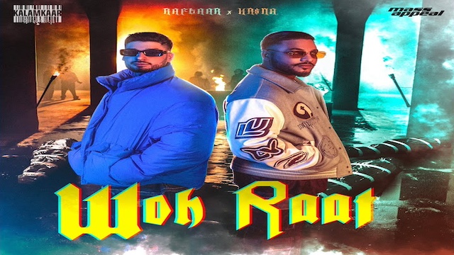 Woh Raat Lyrics - Raftaar