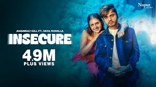 Insecure Lyrics
Amanraj Gill