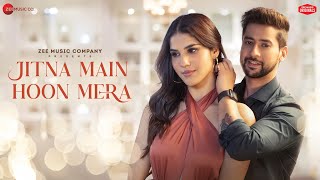 Jitna Main Hoon Mera Lyrics
Stebin Ben