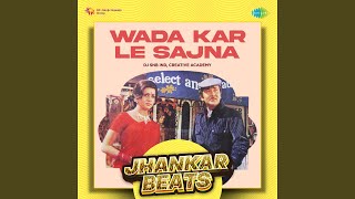 Waadaa Kar Le Saajanaa Lyrics
Lata Mangeshkar