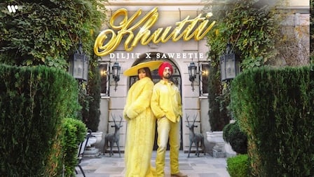 Khutti Lyrics – Diljit Dosanjh x Saweetie