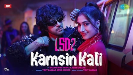 Kamsin Kali Lyrics – LSD 2 |  Tony Kakkar