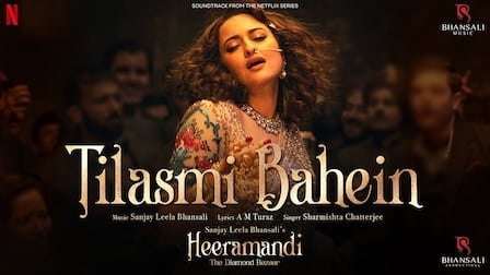 Tilasmi Bahein Lyrics – Heeramandi